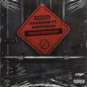 That's What's Up (feat. ZaeTuness) (Part 1)