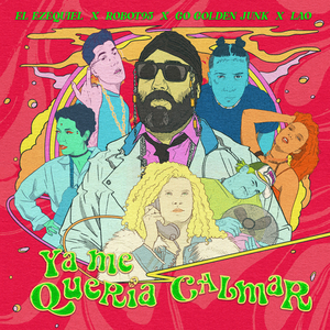 Ya Me Quería Calmar