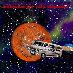 Heroes of the Galaxy