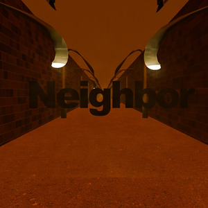 Neighbor (Final Mix)