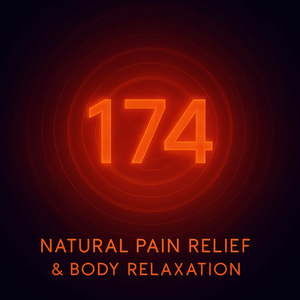 174 Hz Pain Relief & Healing