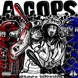 A COPS (feat. ENDO, SekraStyle & LA COLUMNA BEATS)