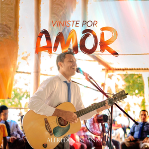 Viniste Por Amor