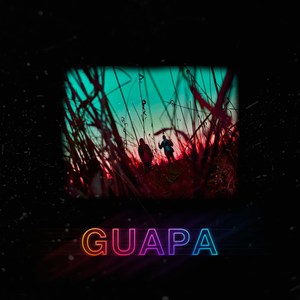 Guapa