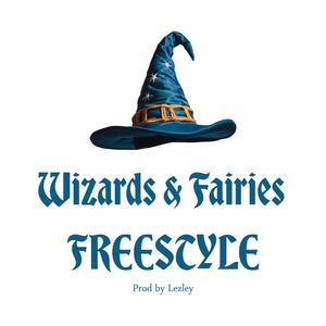 Wizards & Fairies Freestyle