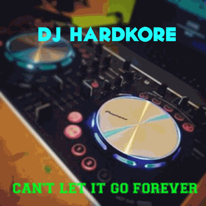 Can't Let It Go Forever