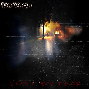 Lost by Fear