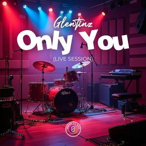 Only You (Live Session)