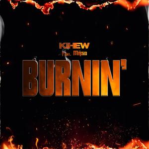 Burnin' (feat. Mñso)