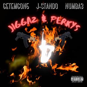 Jiggaz And Perkys