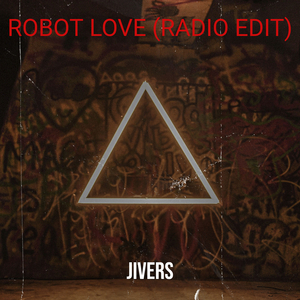 Robot Love (Radio Edit)