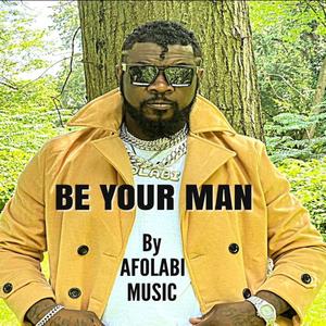 BE YOUR MAN