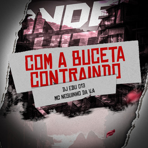 Com a Buceta Contraindo