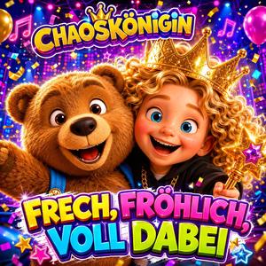Frech, fröhlich, voll dabei