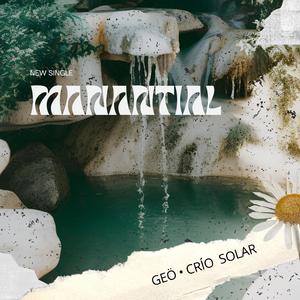 MANANTIAL (feat. CRÍO SOLAR)