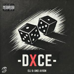 DXCE (feat. UNO AVION)