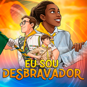 EU SOU DESBRAVADOR