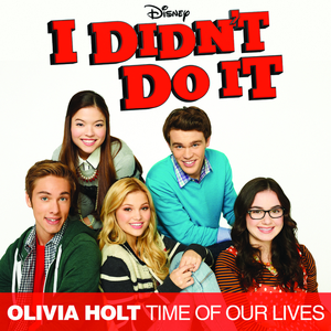 Time of Our Lives (Main Title Theme From "I Didn't Do It")