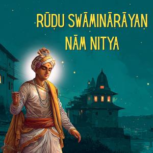 Rudu Swaminarayan Nam