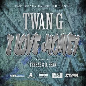 I Love Money (feat. Freeze & D. Sean)