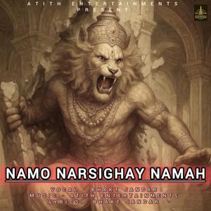 Namoh Narsinghay Namah