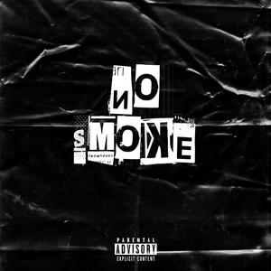 No Smoke (feat. 651 Sebas)