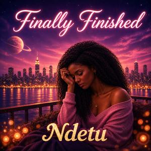 Finally Finished (slow and mellow version)