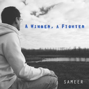 A Winner, A Fighter