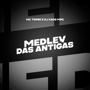 Medley das Antigas