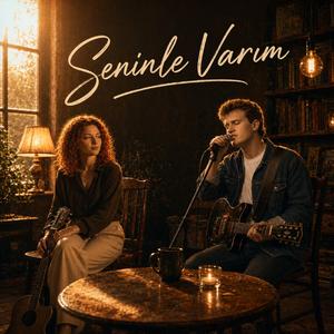 Seninle Varım
