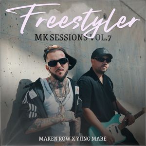 Mk Sessions Vol. 7 "Freestyler"