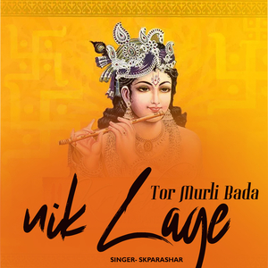 Tor Murli Bada Nik Lage
