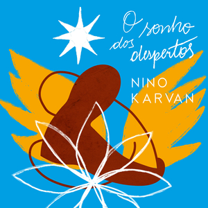 O Sonho Dos Despertos