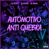 DJ RDZIN7 - Automotivo Anti Quebra