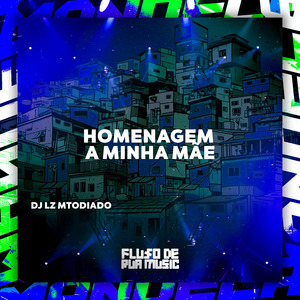 Homenagem a Minha Mãe