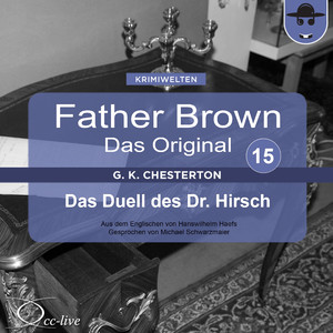 Father Brown - Das Original 15, Das Duell des Dr. Hirsch (Track 016)