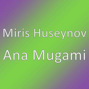 Ana Mugami