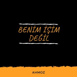 Benim İşim Değil
