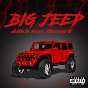 Big Jeep (feat. Money G)