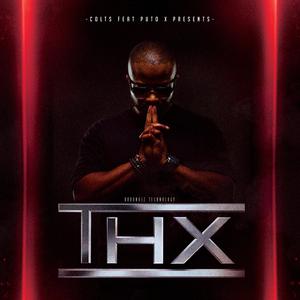 THX (feat. Puto X)