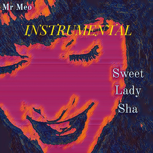 Sweet Lady Sha - Instrumental