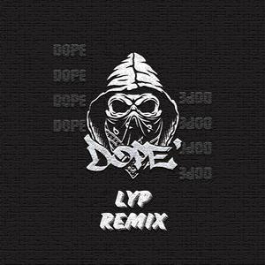 Dope (feat. Yinyin, Tetew & Lyp)