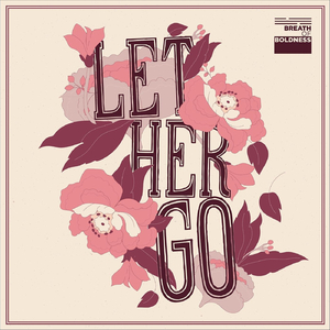 Let Her Go (feat. Shvn)