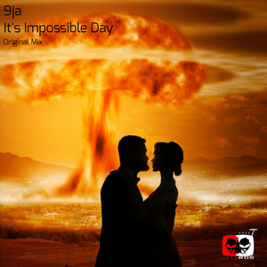 It's Impossible Day (Original Mix)