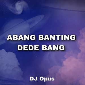 Abang Banting Dede Bang