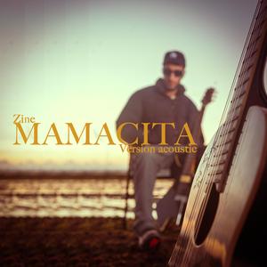 Mamacita (ACOUSTIC VERSION)
