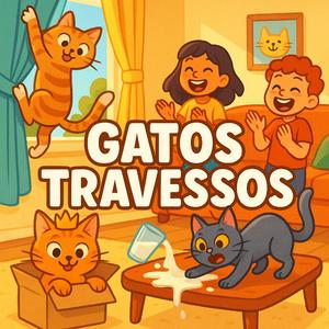 GATOS TRAVESSOS