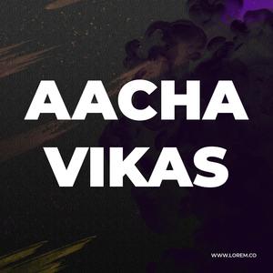 Aacha Vikas (feat. Attar Shah & Dinesh Chauhan)