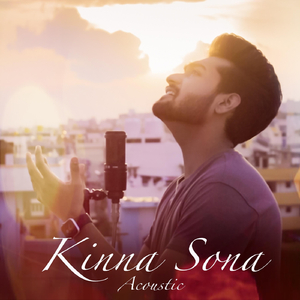 Kinna Sona (Acoustic)
