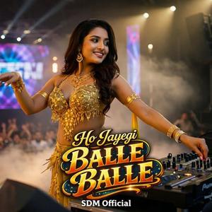 Ho Jayegi Balle Balle